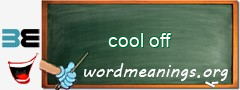 WordMeaning blackboard for cool off